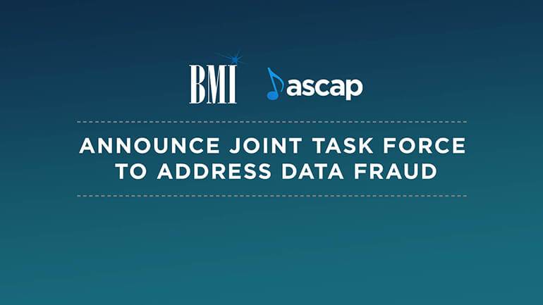 Text says "BMI ASCAP Announce Joint Task Force To Address Data Fraud"